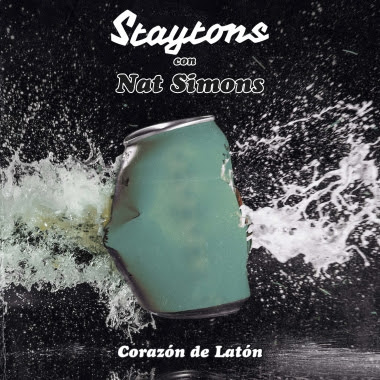 STAYTONS presenta «Corazón de latón» junto a NAT SIMONS